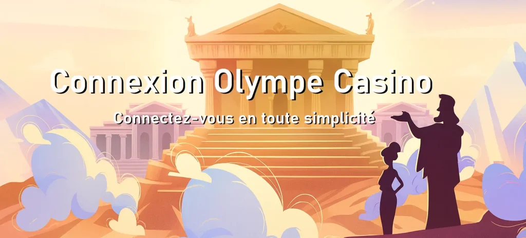 Connexion Olympe Casino